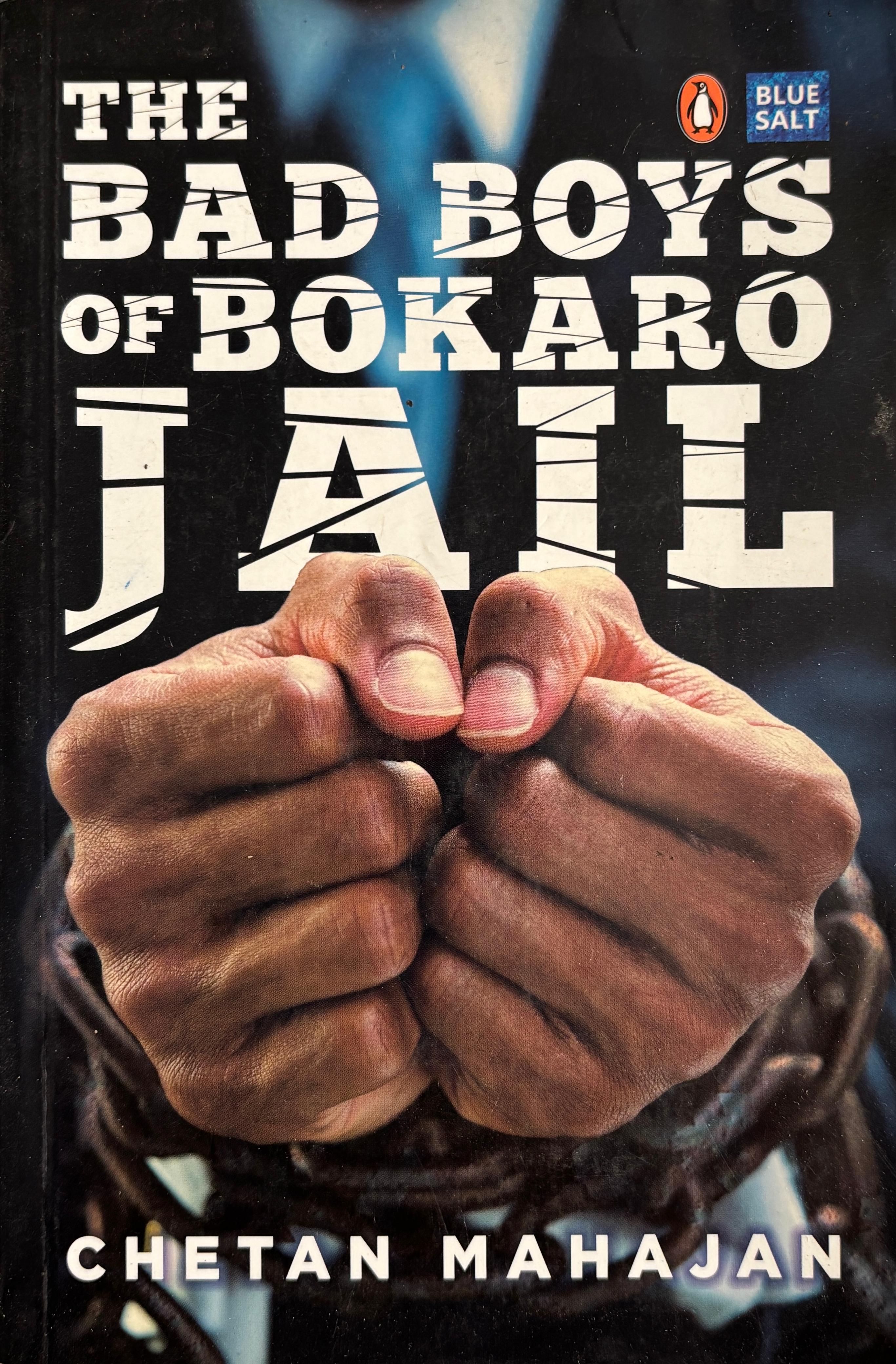 The Bad Boys of Bokaro Jail